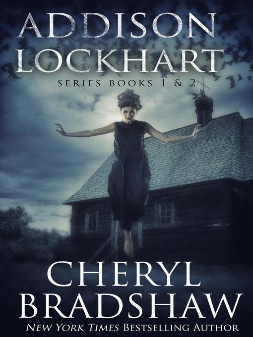 Title details for Addison Lockhart Series Books 1-2 by Cheryl Bradshaw - Available